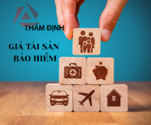 THẨM ĐỊNH GIÁ TÀI SẢN BẢO HIỂM