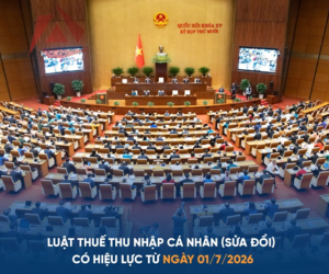 TOÀN CẢNH CHÍNH SÁCH THUẾ NĂM 2026: HỆ THỐNG THUẾ BƯỚC VÀO GIAI ĐOẠN ĐỔI MỚI TOÀN DIỆN